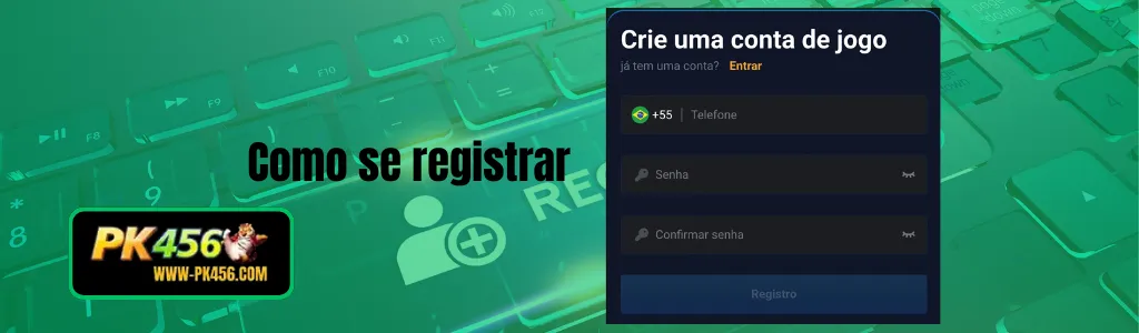 Instruções de registro passo a passo do PK456 com